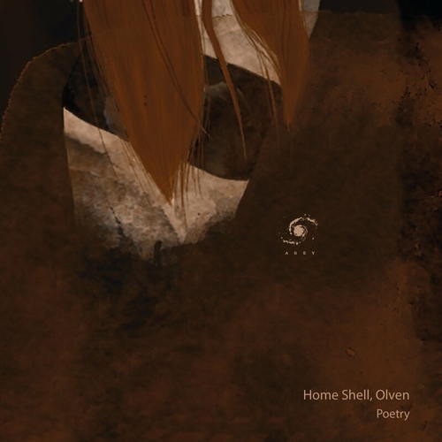 Home Shell, Olven - Poetry [AR234]
